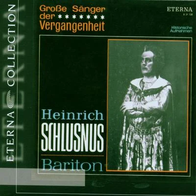 Opera Arias (Baritone): Schlusnus, Heinrich - Georg Friedrich HändelWolfgang Amadeus MozartHeinrich MarschnerJacques OffenbachRichard Wagn 專輯 Leo Blech/Berlin State Opera Orchestra