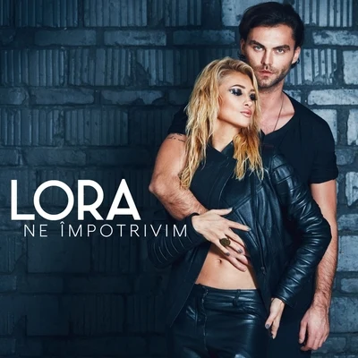 Ne împotrivim 專輯 LORA/Doddy