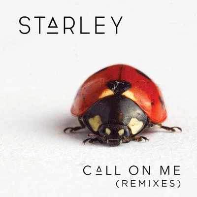 Call on Me (EDWYNN x TIKAL x Spirix Remix) 专辑 Starley