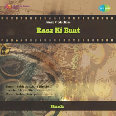 Raaz Ki Baat 專輯 Subir Sen/Geeta Dutt