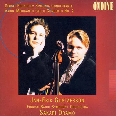 Jan-Erik Gustafsson PROKOFIEV, S.: Symphony-Concerto in E MinorMERIKANTO, A.: Cello Concerto No. 2 (Gustafsson)