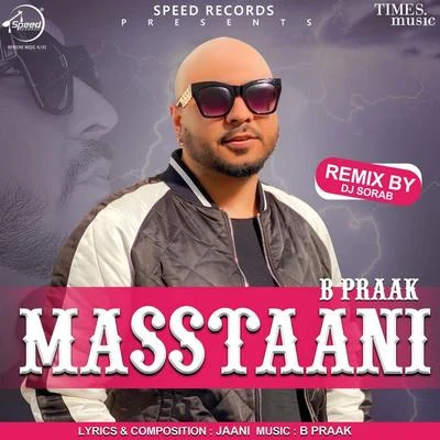 Masstaani (Remix) - Single 专辑 B Praak