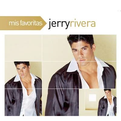 Mis Favoritas 專輯 Jerry Rivera