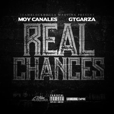 Real Chances 專輯 GT Garza/Chedda Loc/Immortal Soldierz