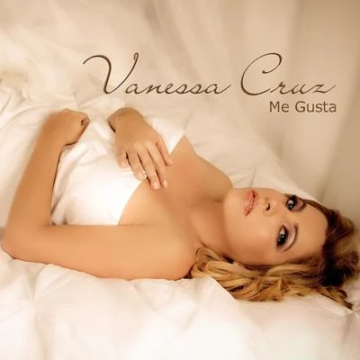 Me Gusta 專輯 Vanessa Cruz