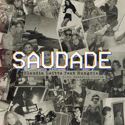 Saudade 專輯 Ozi/Cláudia Leitte/DJ Gollum/Cristian Marchi/DJ Cap