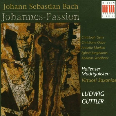 Johann Sebastian Bach: Johannes-Passion BWV 245 專輯 Christoph Genz