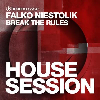 Break The Rules 專輯 Falko Niestolik/Manuel Baccano