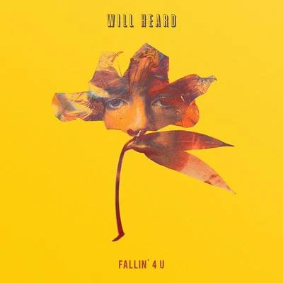 Fallin 4 U 專輯 Will Heard