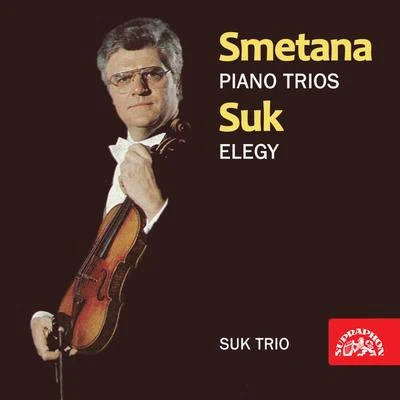 Suk Trio Smetana, Suk: Piano Trios - Elegy