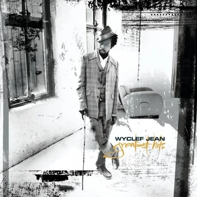 Greatest Hits 專輯 Wyclef Jean