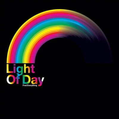 Light Of Day (Bonus Track Version) 專輯 Fred Everything