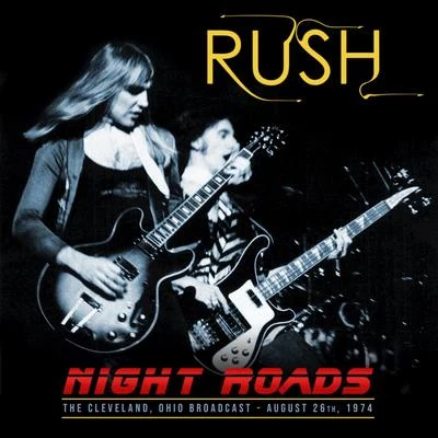 Night Roads (Live) 专辑 Rush/SWAN/Killagon