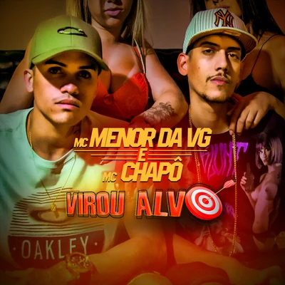 Virou Alvo 专辑 MC Chapo