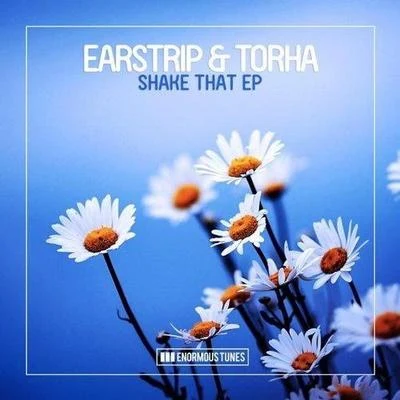 Shake That 专辑 Torha & Earstrip