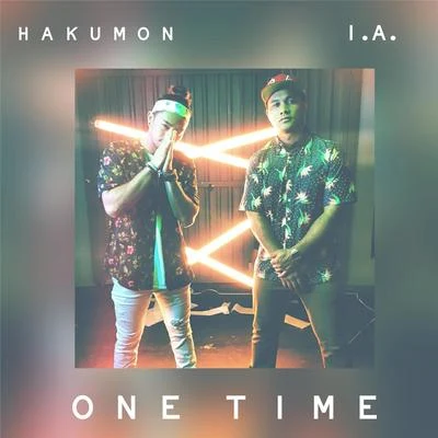 One Time (feat. Hakumon) 專輯 Pieter T/I.A.