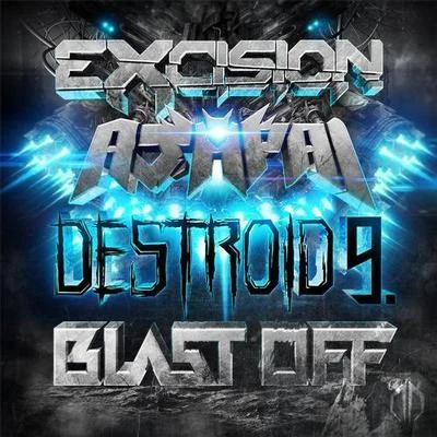 Blast Off 專輯 Excision/Ivory/Datsik