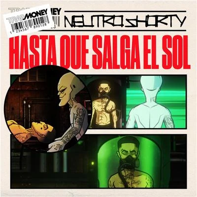 Hasta Que Salga el Sol 專輯 Neutro Shorty