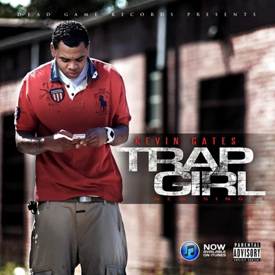 Trap Girl 專輯 Kevin Gates