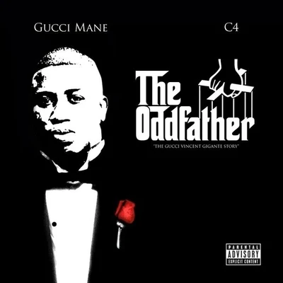 Gucci Mane The Oddfather