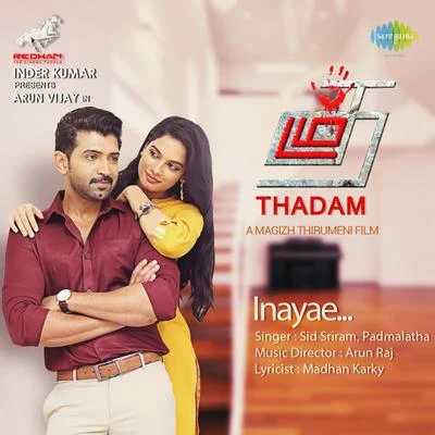 Sid Sriram Inayae (From "Thadam") - Single