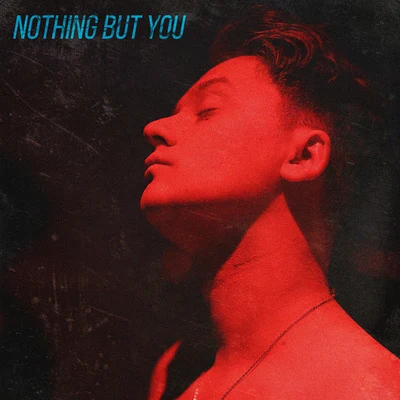 Nothing but You 專輯 The Boy Next Door/Conor Maynard/Kris Kross Amsterdam