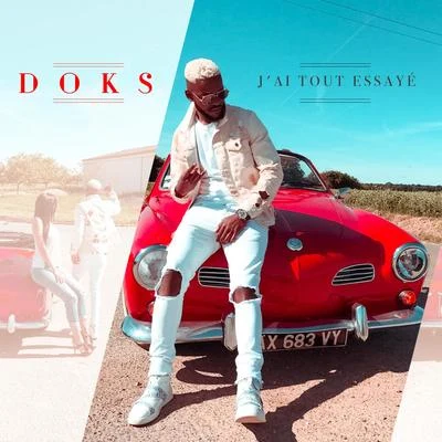 Jai tout essayé 專輯 Doks