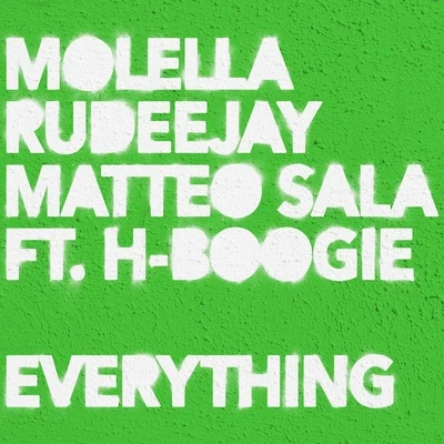 Everything 專輯 Rudeejay/Chico Rose/Da Brozz