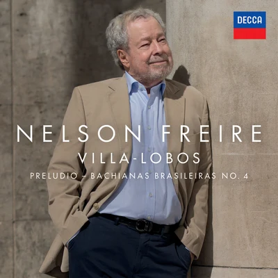 Nelson FreireFrederic Chopin Villa-Lobos: Bachianas Brasileiras No. 4, W264: I. Prelúdio (Introdução)