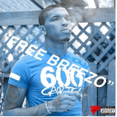 Huncho HoodoYoung Famous Free Breezo