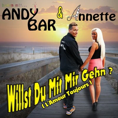 Willst du mit mir sehen (L'amour Toujours) 專輯 Andy Bar