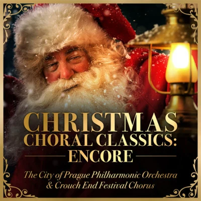 The City of Prague Philharmonic OrchestraJohn WilliamsNic Raine Christmas Choral Classics: Encore