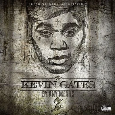 By Any Means 2 專輯 Kevin Gates