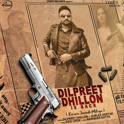 Dilpreet Dhillon Is Back 專輯 Karan Aujla/Gurlez Akhtar/Dilpreet Dhillon