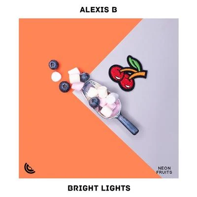 Bright Lights 專輯 Alexis B