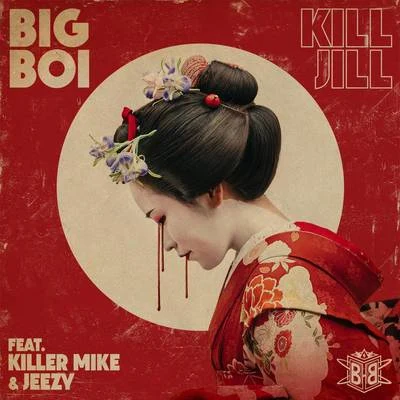 Kill Jill 專輯 Big Boi