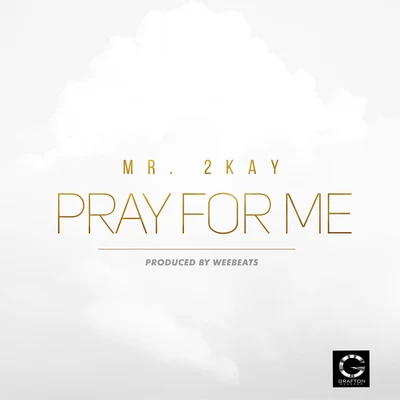 Pray for Me 專輯 Mr. 2kay/Doray