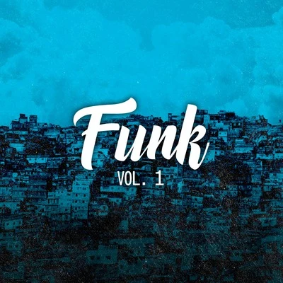 Funk, Vol. 1 專輯 DJ Batata/VMC/MC MM