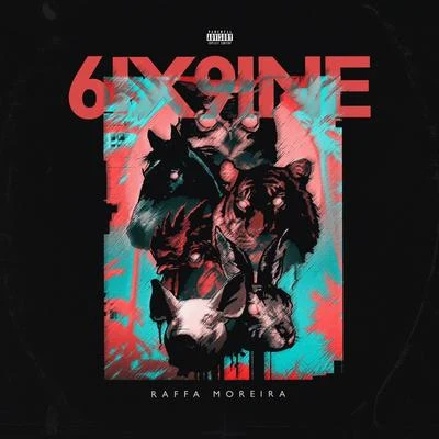 6Ix9Ine 專輯 Raffa Moreira/Doc Thor