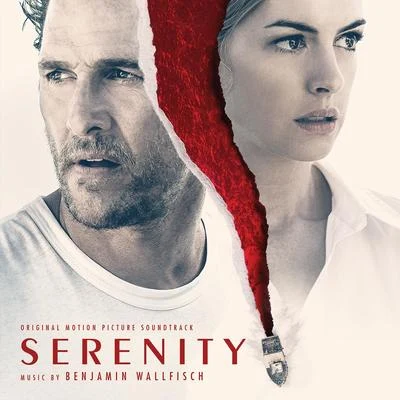 Serenity (Original Motion Picture Soundtrack) 專輯 Benjamin Wallfisch