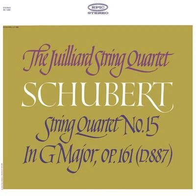 Schubert: String Quartet No. 15 in G Major, Op. 161 (Remastered) 专辑 Juilliard String Quartet