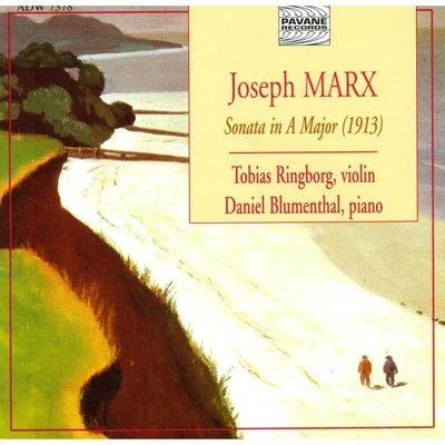 Marx: Sonata in A Major for Violin and Piano (1913) 專輯 Dinah Bryant/Daniel Blumenthal