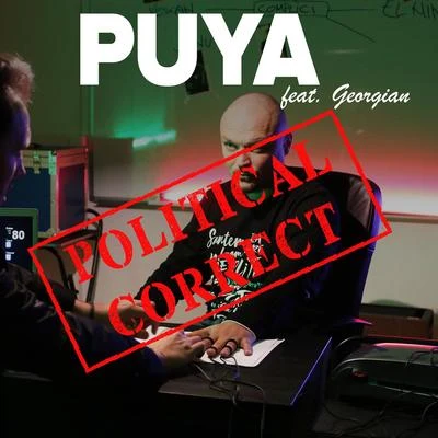 Puya Political Correct