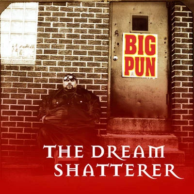 The Dream Shatterer EP 專輯 Big Pun/RedOne/Enrique Iglesias/Puff Daddy/Pitbull