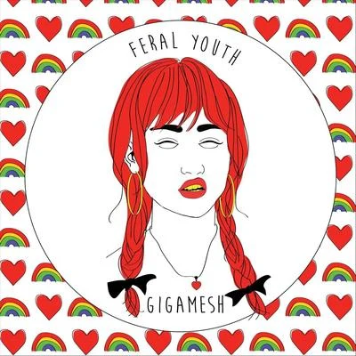 Feral Youth 專輯 Gigamesh/Miley Cyrus