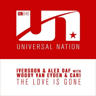 The Love Is Gone (Woody van Eyden Mix) 專輯 Iversoon & Alex Daf