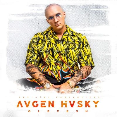 Augen Husky 专辑 Olexesh