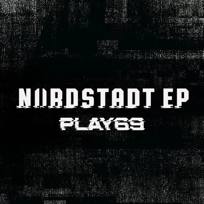 Nordstadt 專輯 Play69