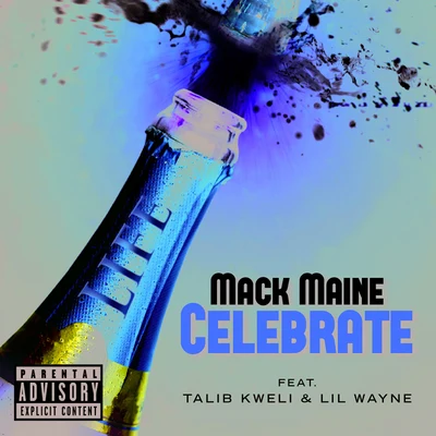 Celebrate 专辑 N.o.r.e/Mack Maine/Bun B/Good Belt Gang/Gunplay