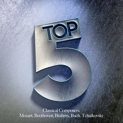 Consort of London Top 5 Classical Composers: Mozart, Beethoven, Brahms, Bach, Tchaikovsky